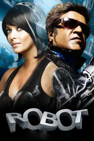 Robot (2010) Hindi Full Movie 480p [500MB] | 720p [1.6GB] | 1080p [5GB]