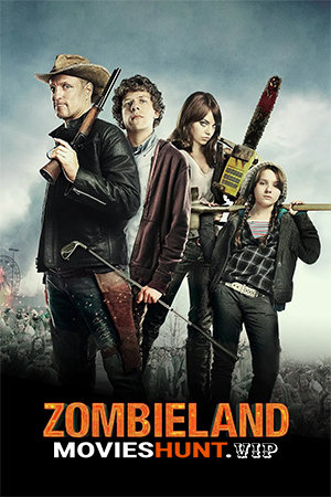 Zombieland (2009) BluRay Dual Audio [Hindi ORG. + English] Full Movie 480p [350MB] | 720p [950MB] | 1080p [1.9GB]