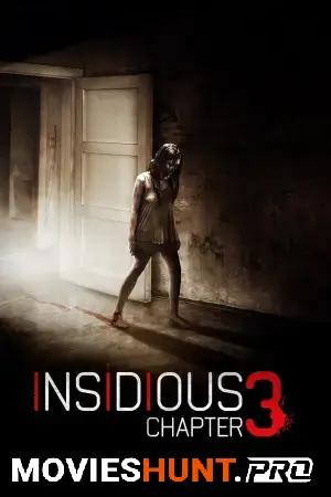 Insidious: Chapter 3 (2015) BluRay Multi Audio [Hindi ORG. + English + Tamil + Telugu] Full Movie 480p [550MB] | 720p [1GB] | 1080p [1.8GB]