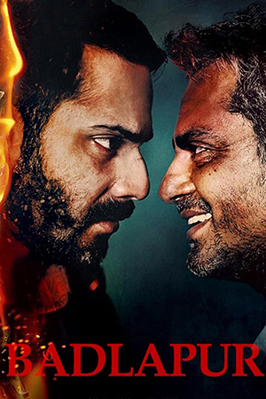 Badlapur (2015) WEB-DL Hindi Full Movie 480p [450MB] | 720p [1GB] | 1080p [2.5GB]