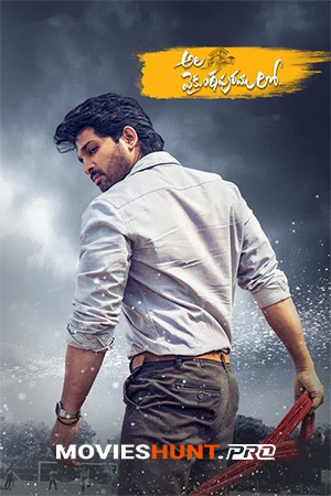Ala Vaikunthapurramuloo (2020) WEB-DL Dual Audio [Hindi ORG + Telugu] Full Movie 480p [570MB] | 720p [1.6GB] | 1080p [3GB] | 2160p [9GB]