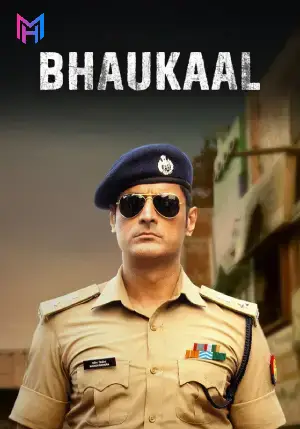 Bhaukaal (Season 1-2) [Hindi + Multi Audio] Complete MX Original WEB Series 480p | 720p | 1080p WEB-DL