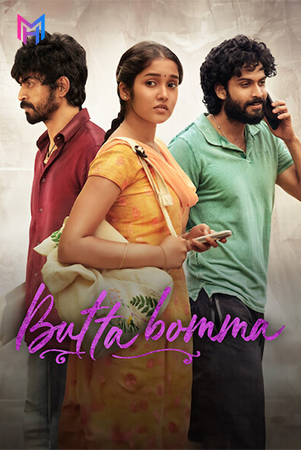 Butta Bomma (2023) WEB-DL Multi Audio [Hindi ORG. + Tamil + Telugu + Malayalam + Kannada] Full Movie 480p [650MB] | 720p [1.6GB] | 1080p [2.8GB] | 2160p 4K [15.3GB]