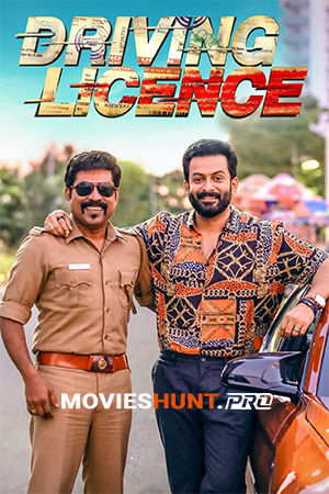 Driving Licence (2019) Dual Audio [Hindi ORG. + Malayalam] Full Movie WEB-DL 480p [400MB] | 720p [1.3GB] | 1080p [2.7GB]