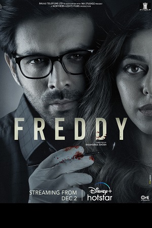 Freddy (2022) Hindi Full Movie WEB-DL 480p [400MB] | 720p [1.3GB] | 1080p [3.5GB] | 2160p 4K [17.8GB]