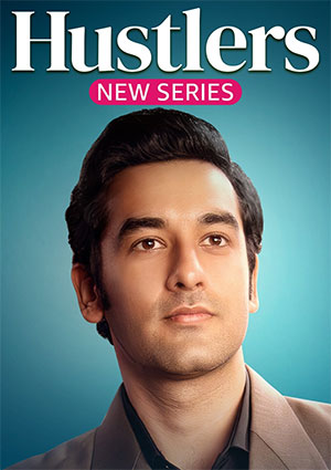 Hustlers (2024) Season 1 Hindi Complete AMZN-MiniTV WEB Series 480p | 720p | 1080p