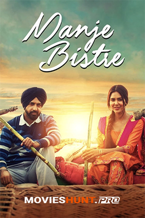 Manje Bistre (2017) WEB-DL Punjabi Full Movie 480p [450MB] | 720p [1.2GB] | 1080p [2.5GB]