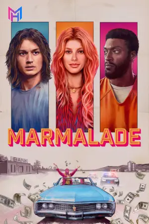 Marmalade (2024) WEB-DL Dual Audio [Hindi ORG. + English] Full Movie 480p [500MB] | 720p [1GB] | 1080p [1.7GB] | 2160p 4K [10.7GB]