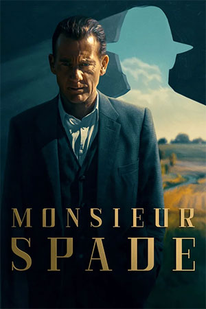 Monsieur Spade (2024) Season 1 [S01E03 Added] English WEB Series 720p | 1080p WEB-DL