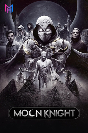 Moon Knight (2022) Season 1 [Hindi + Multi Audio] Complete Disney+ WEB Series 480p | 720p | 1080p | 2160p 4K WEB-DL