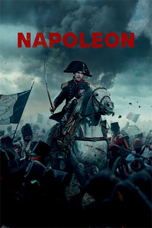 Napoleon (2023) Dual Audio [Hindi ORG. + English] WeB-DL 480p [550MB] | 720p [1.5GB] | 1080p [3GB] | 2160p [23.3GB] 4K-SDR