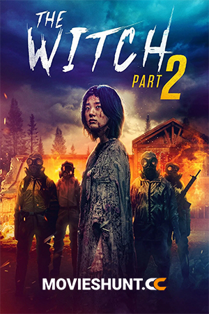 The Witch: Part 2 – The Other One (2022) WEB-DL Multi Audio [Hindi ORG. + English + Tamil + Telugu] Full Movie 480p [600MB] | 720p [1.3GB] | 1080p [2.5GB]