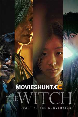 The Witch: Part 1 – The Subversion (2018) WEB-DL Multi Audio [Hindi ORG. + English + Tamil + Telugu] Full Movie 480p [550MB] | 720p [1.1GB] | 1080p [1.6GB]