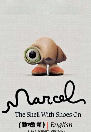Marcel the Shell with Shoes On (2021) BluRay Dual Audio {Hindi ORG. + English} 480p [340MB] | 720p [1GB] | 1080p [1.6GB]