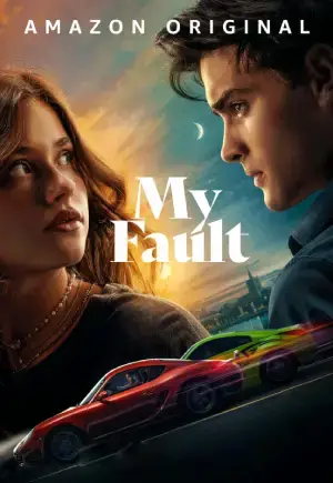 [18+] My Fault – Culpa mía (2023) WEB-DL Multi Audio [Hindi ORG. + English + Tamil + Telugu + Malayalam + Kannada] 480p [400MB] | 720p [1.6GB] | 1080p [2.7GB]