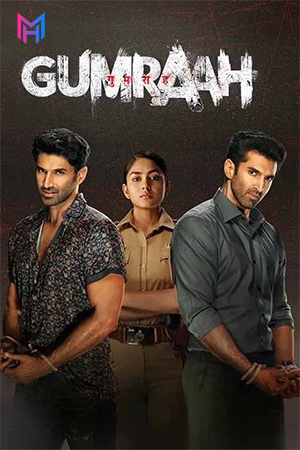 Gumraah (2023) WEB-DL Hindi Full Movie 480p [400MB] | 720p [1.1GB] | 1080p [2.2GB]