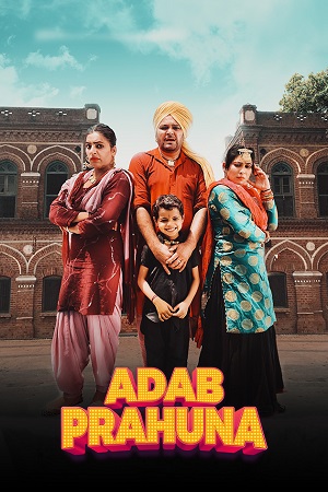 Adab Prahuna Ik Najara 2 Naraa – CHTV (2024) Punjabi WEB-DL Full Movie 480p [350MB] | 720p [1GB] | 1080p [2GB] | 2160p [4K]