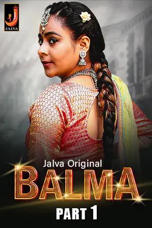 Download [18+] Balma (2024) S01 Part 1 Hindi Jalva Complete WEB Series 480p | 720p | 1080p WEB-DL