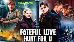 Fateful Love : The Hunt for U 864 (2011) WEB-DL Hindi-Dubbed (ORG) Full-Movie 480p [400MB] | 720p [1.2GB]