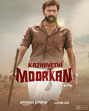 Kazhuvethi Moorkkan (2023) WeB-DL Full Movie Dual Audio [Hindi ORG. + Tamil] 480p [500MB] | 720p [1.3GB] | 1080p [2.8GB]