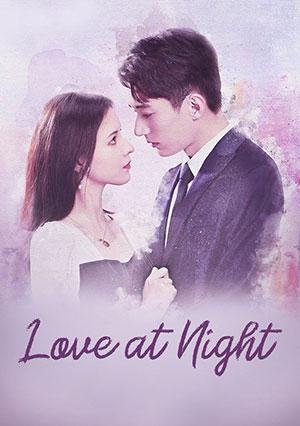 Love at Night Season 1 [E10 Added] (Hindi Dubbed) WeB-DL 720p [200MB] || 1080p [700MB]