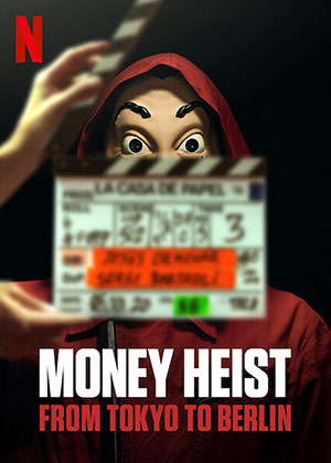 Money Heist From Tokyo to Berlin (2021) Season 1 Dual Audio {Hindi-English} Netflix WEB Series 480p [150MB] | 720p [500MB] WEB-DL