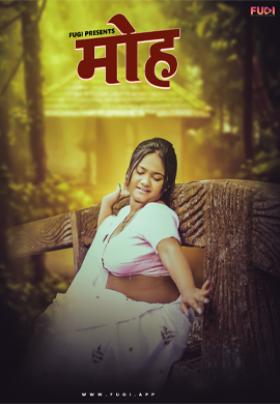 Download [18+] Mooh (2024) S01 {Episode 1-3 Added} UNRATED Hindi Fugi WEB Series 480p | 720p WEB-DL