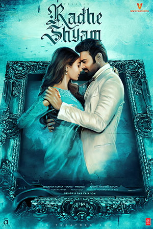 Radhe Shyam (2022) Telugu Full Movie WeB-DL 480p [450MB] | 720p [1.4GB] | 1080p [4.2GB] | 2160p [7.9GB]