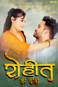 Download [18+] Rohit Ki Biwi (2024) UNRATED Hindi MojFlix Short Film 480p | 720p WEB-D