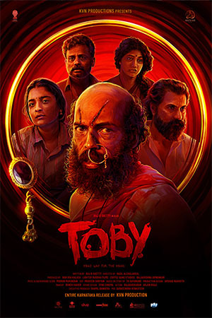 Toby (2023) WEB-DL Multi Audio [Hindi + Tamil + Telugu + Malayalam + Kannada] Full Movie 480p [650MB] | 720p [1.9GB] | 1080p [3.3GB]