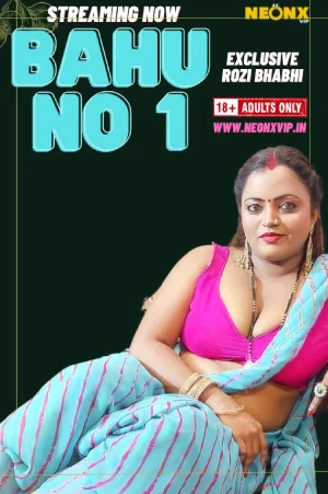 Download [18+] Bahu No 1 (2024) UNRATED Hindi NeonX Originals Short Film 720p | 1080p WEB-DL