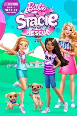Barbie and Stacie to the Rescue – Netflix Original (2024) WEB-DL Dual Audio {Hindi-English} 480p [200MB] | 720p [650MB] | 1080p [1.2GB]