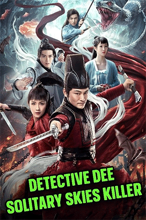 Detective Dee: Solitary Skies Killer (2020) WEB-DL Dual Audio {Hindi-Chinese} 480p [250MB] | 720p [820MB] | 1080p [1.5GB]