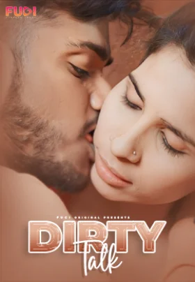 [18+] Dirty Talk (2024) UNRATED Hindi Fugi Short Film 720p | 1080p WEB-DL