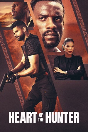 Heart of the Hunter – Netflix Original (2024) Dual Audio {Hindi-English} WEB-DL 480p [350MB] | 720p [1GB] | 1080p [2GB]