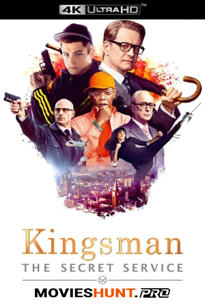 Kingsman: The Secret Service (2014) BluRay Dual Audio [Hindi ORG. + English] Full Movie 480p [400MB] | 720p [1.3GB] | 1080p [2.6GB] | 2160p 4K [7.6GB]