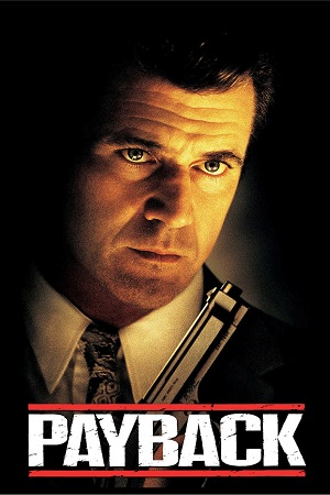 Payback (1999) Dual Audio [Hindi + English] BluRay 480p [330MB] | 720p [900MB] | 1080p [2GB]