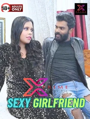 Download [18+] Sexy Girlfriend (2024) UNRATED Hindi XPrime Short Film 480p | 720p WEB-DL