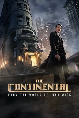 Download The Continental – Amazon Prime (2023) Season 1 Complete Dual-Audio {Hindi-English} 480p | 720p | 1080p WEB-DL