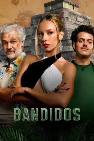 Bandidos – Netflix Original (Season 1 – 2) Complete Dual Audio [Hindi ORG. + English] WEB-Series 480p | 720p | 1080p WEB-DL