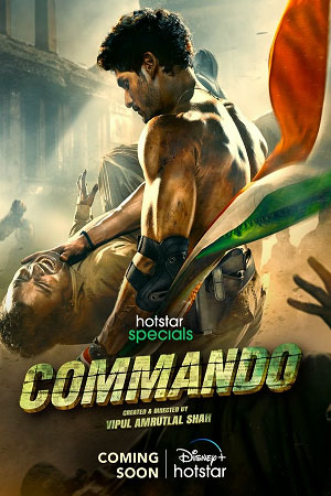 Commando (Season 1) [Hindi] Web Series 480p | 720p | 1080p WEB-DL