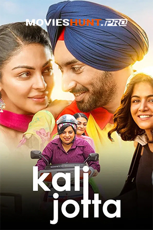 Kali Jotta (2023) WEB-DL Punjabi Full Movie 480p [450MB] | 720p [1.2GB] | 1080p [2.4GB]