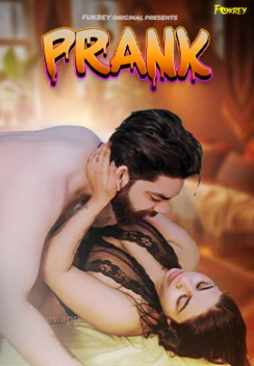 Download [18+] Prank (2024) UNRATED Hindi Fukrey Originals Short Film 720p | 1080p WEB-DL