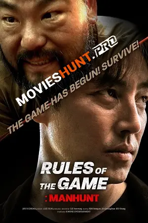 Rule of the Game: Manhut (2021) WEB-DL Multi Audio [Hindi ORG. + English + Korean] Full Movie 480p [350MB] | 720p [900MB] | 1080p [2GB]