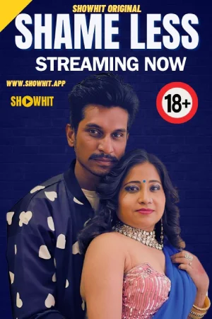 Download [18+] Shameless (2024) UNRATED Hindi ShowHit Originals Short Film 720p | 1080p WEB-DL