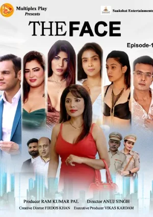 Download [18+] The Face (2024) S01 {Episode 1-3 Added} Hindi MultiplexPlay WEB Series 720p | 1080p WEB-DL