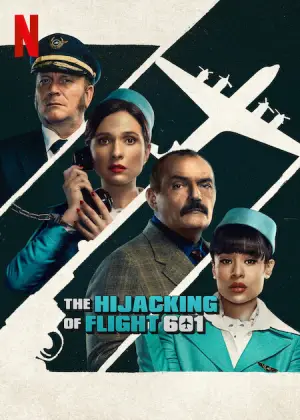 The Hijacking of Flight 601 – Netflix Original (2024-Series) Season 1 MULTi Audio {Hindi-English-Spanish} 480p | 720p | 1080p WEB-DL