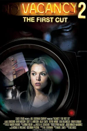 Vacancy 2: The First Cut (2008) BluRay Dual Audio [Hindi ORG. + English] 480p [280MB] | 720p [770MB] | 1080p [1.7GB]