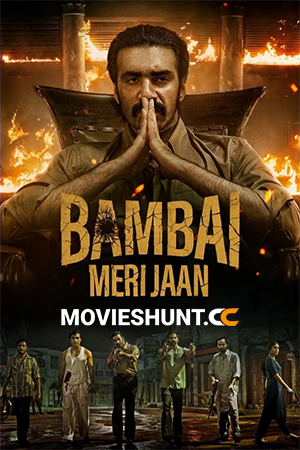 Bambai Meri Jaan (Season 1) Hindi Amazon Original Complete Web Series 480p | 720p | 1080p WEB-DL