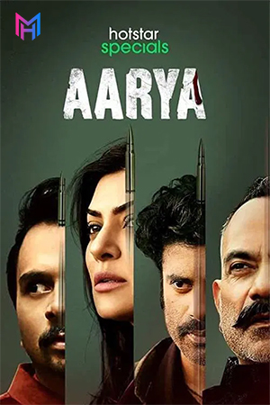 Aarya (Season 1-3) [Hindi + Multi Audio] Hotstar Special Complete Web Series 480p | 720p | 1080p WEB-DL